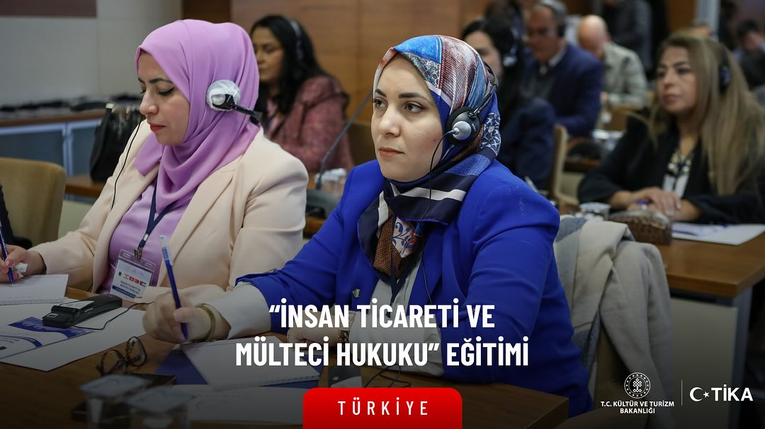 TİKA, Adalet Akademisi ile iş birliğinde insan ticareti ve mülteci hukuku eğitim programı düzenledi.