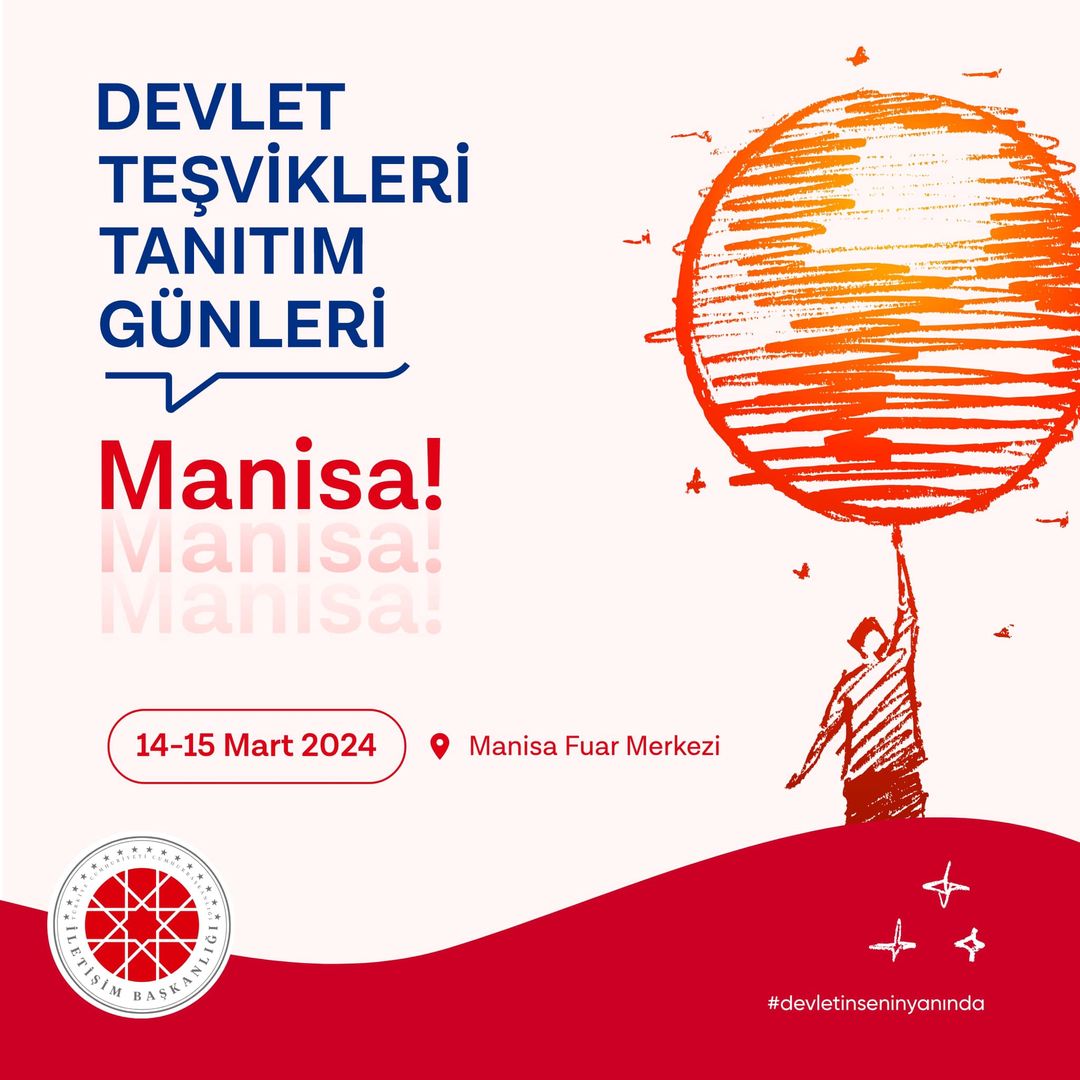 Manisa'da Devlet Teşvikleri Tanıtım Günleri: Yatırımcılar ve Girişimciler İçin Büyük Fırsat