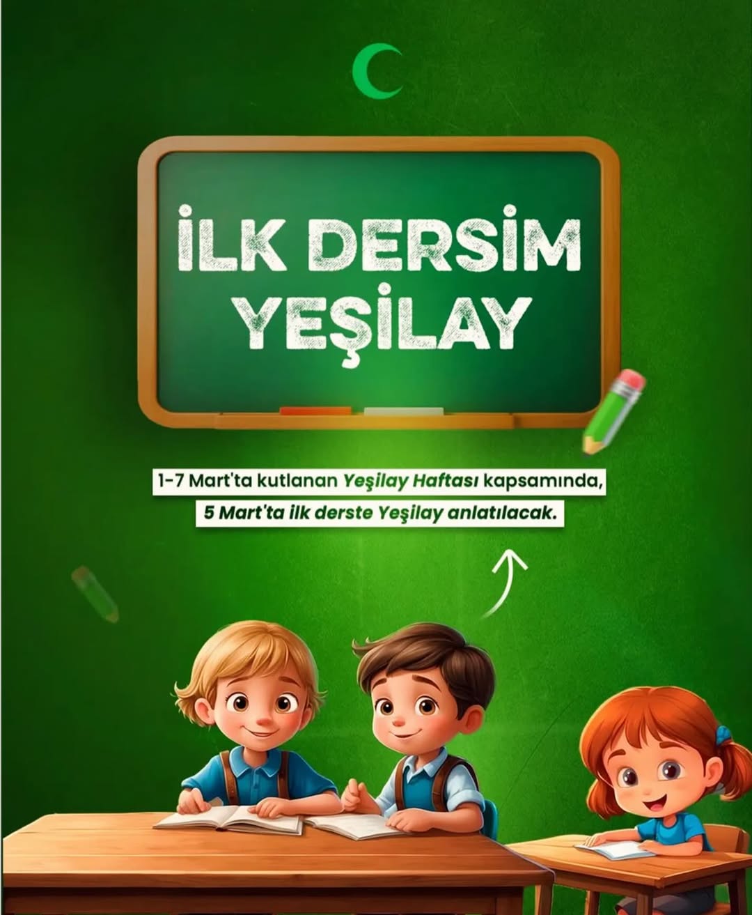 5 Mart’ta İlk Ders Zili Yeşilay için Çalacak!