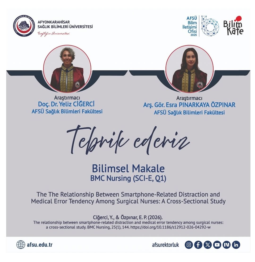AFSÜ Akademisyenlerinden Yeni Bir Başarı: BMC Nursing'de Yayımlanan Bilimsel Makale