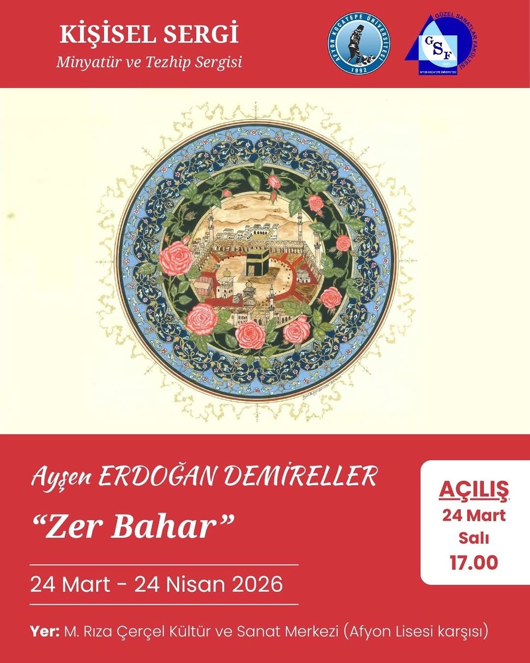 Afyon Kocatepe Üniversitesi'nde Bugün: Ayşen Erdoğan Demirellerin Zer Bahar Adlı Minyatür ve Tezhip Sergisi