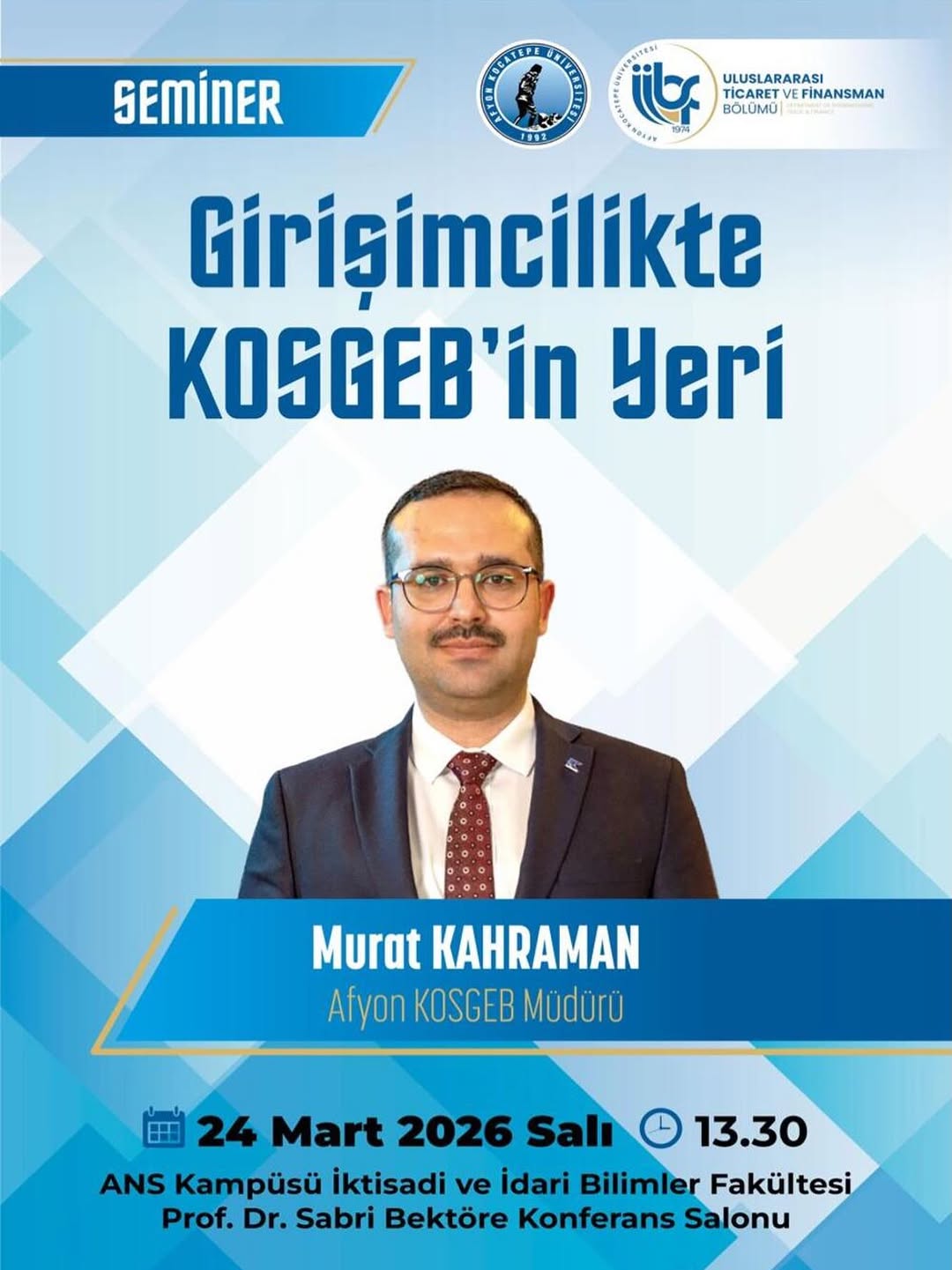 Afyon Kocatepe Üniversitesi'nde Girişimcilik Konferansı Düzenlendi