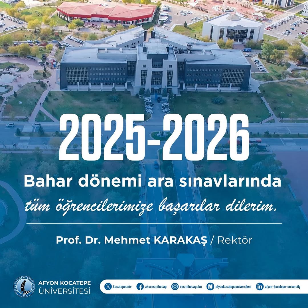 Afyon Kocatepe Üniversitesi'nin Yaptığı Paylaşım