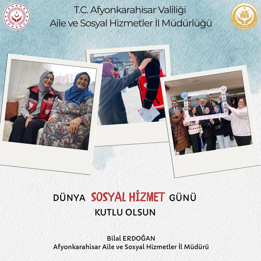 Afyonkarahisar Aile ve Sosyal Hizmetler İl Müdürlüğü'nden Sosyal Hizmet Çalışanlarına Tebrik
