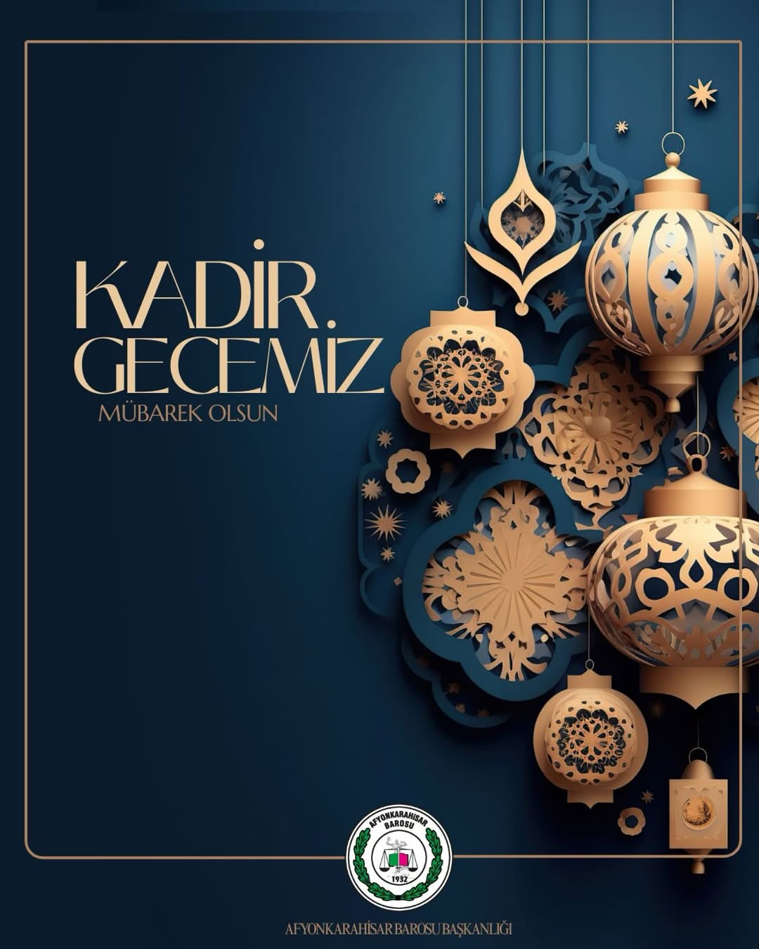 Afyonkarahisar Barosu'ndan Kadir Gecesi Paylaşımı