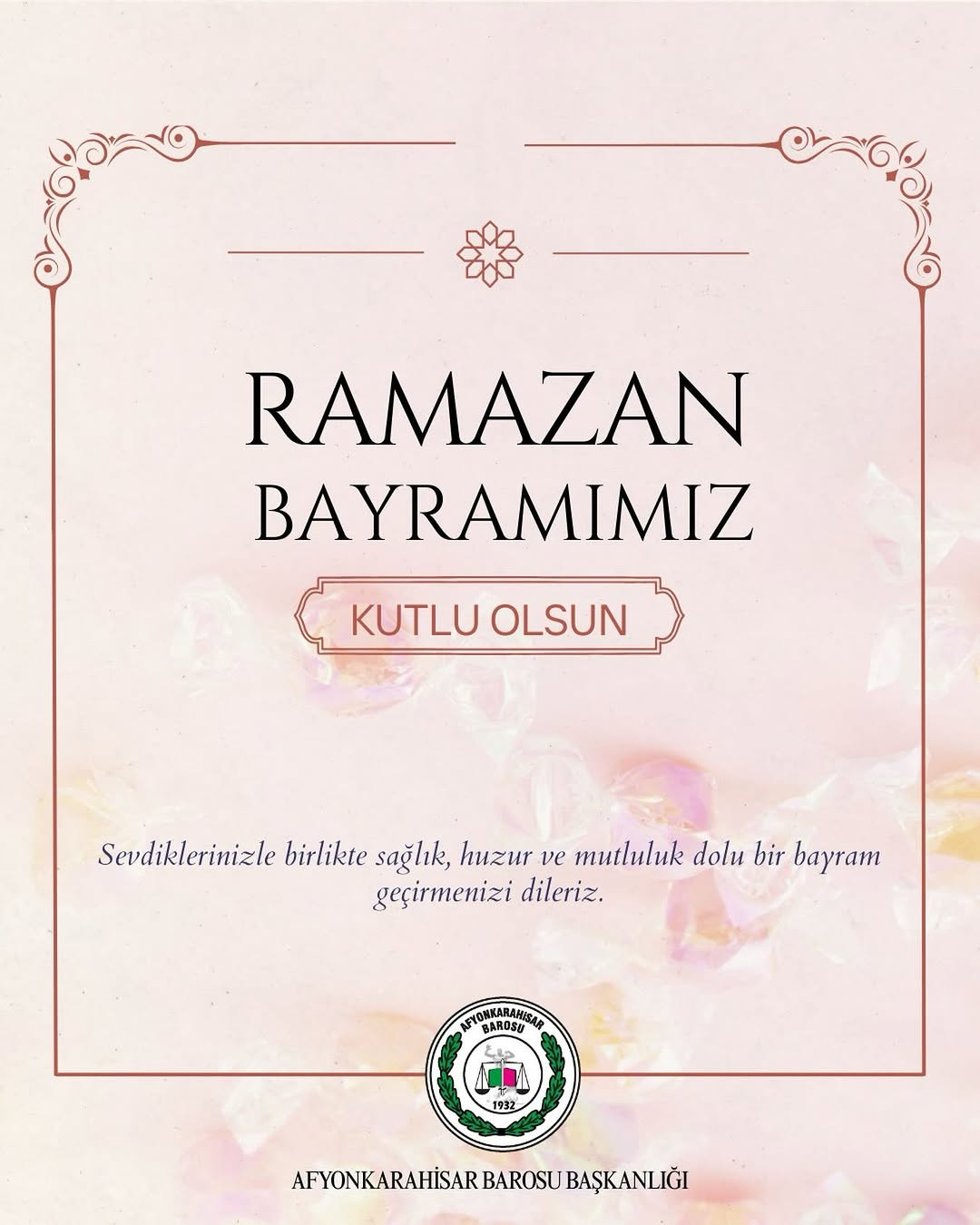 Afyonkarahisar Barosu'ndan Ramazan Bayramı Kutlama Mesajı