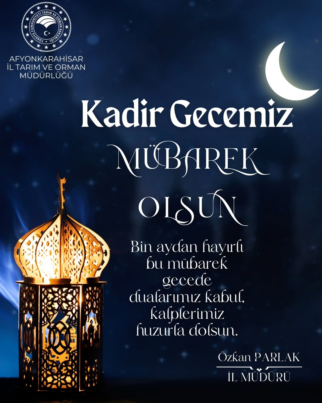 Afyonkarahisar İl Tarım ve Orman Müdürlüğü'nden Kadir Gecesi Kutlaması