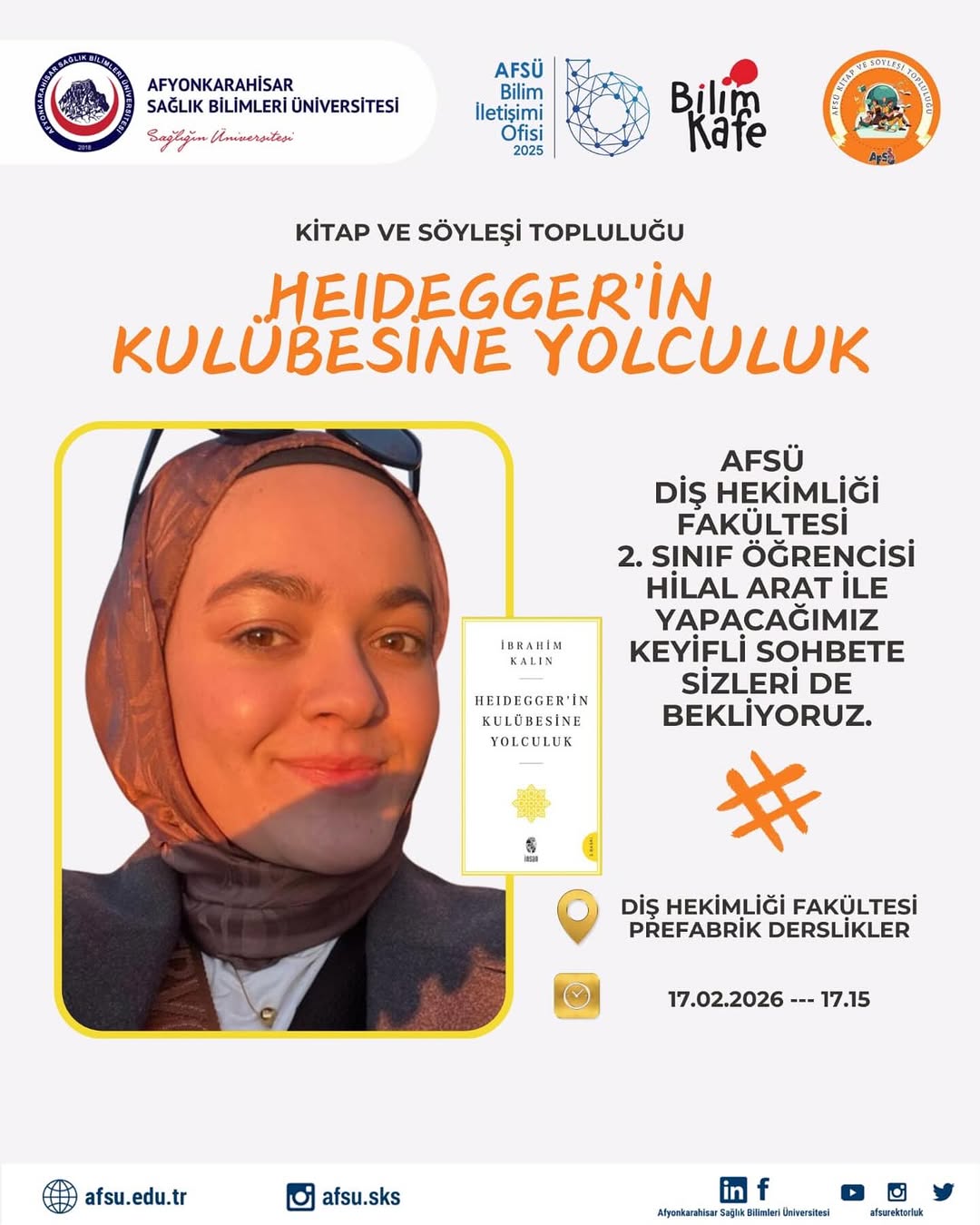 Afyonkarahisar Sağlık Bilimleri Üniversitesi AFSÜ'nün Heidegger'in Kulübesine Yolculuğu