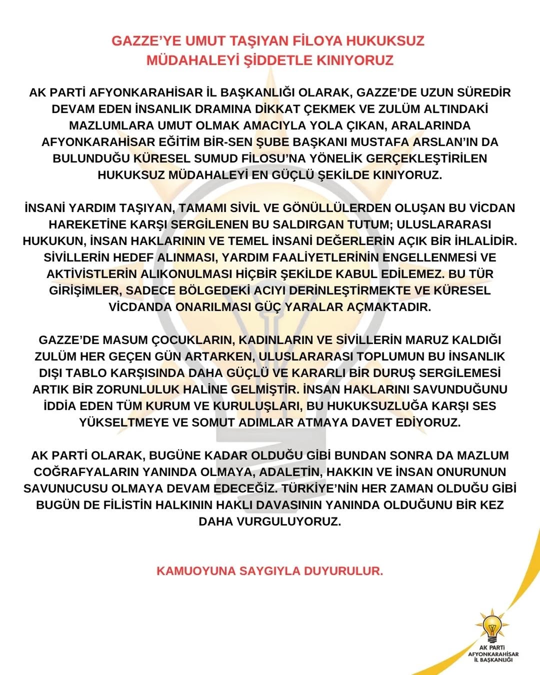 AK Parti Afyonkarahisar İl Başkanlığı Gazze'ye Umut Taşıyan Filoya Yapılan Hukuksuz Müdahaleyi Kınadı