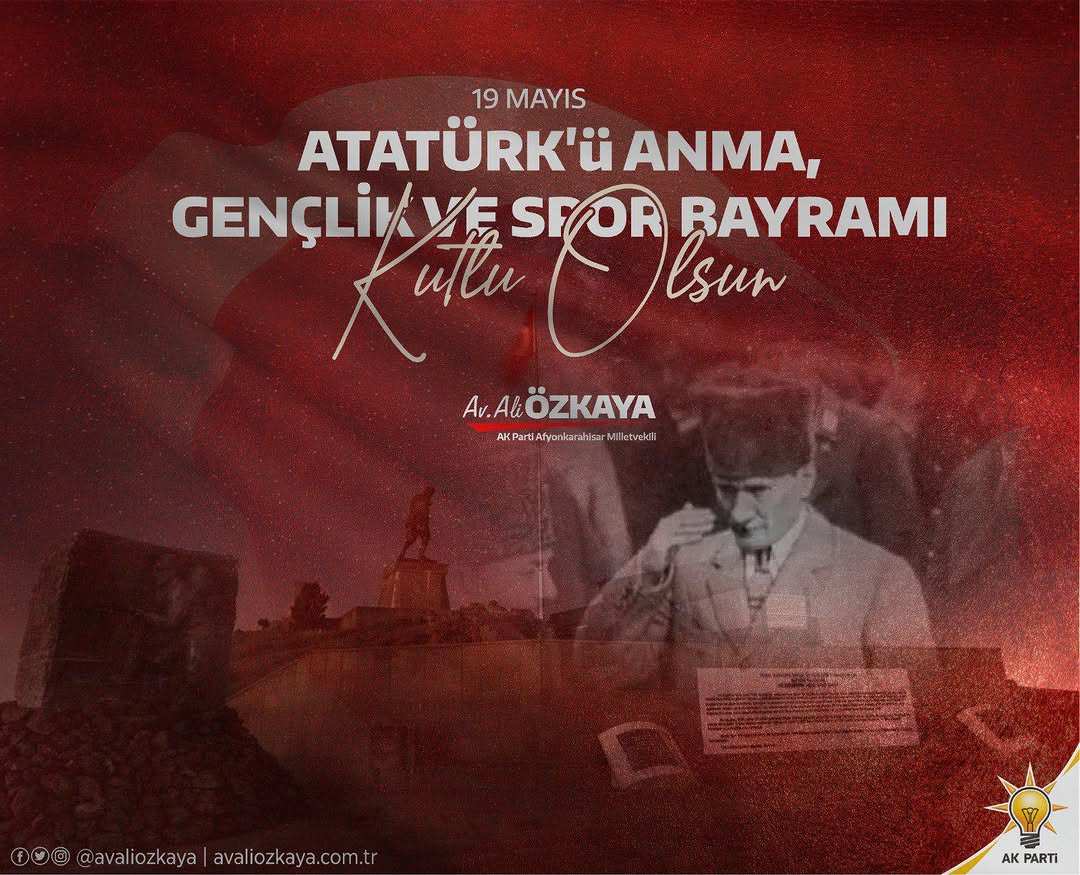 Ak Parti Milletvekili Ali Özkaya'dan 19 Mayıs Mesajı