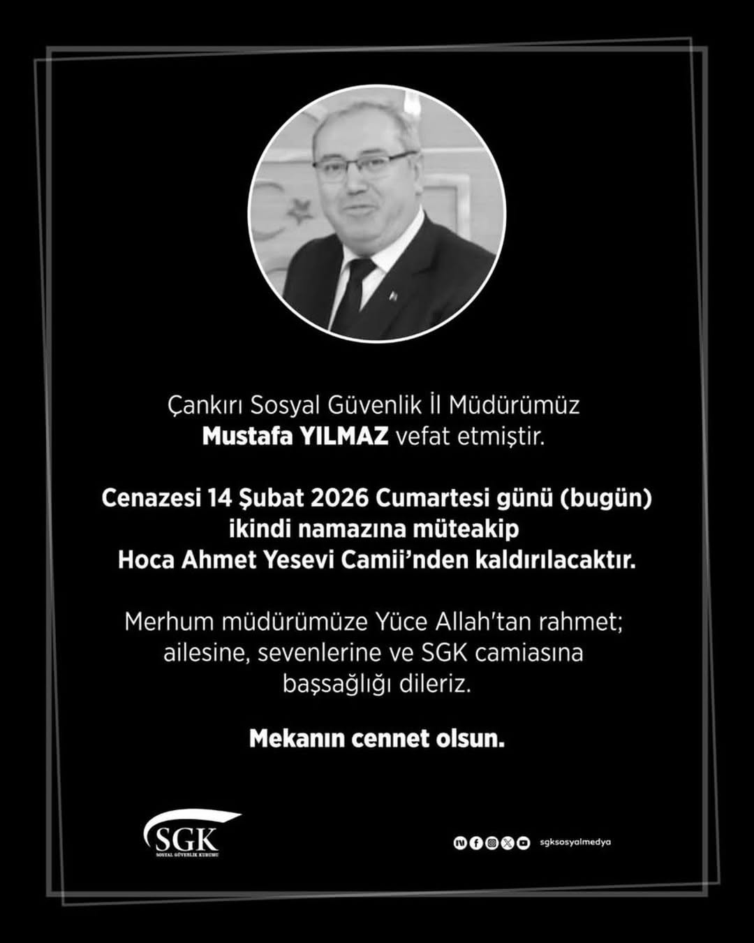 Çankırı Sosyal Güvenlik İl Müdürü Mustafa YILMAZ'ın Vefatı