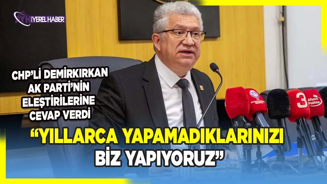 CHP'li Kemal Demirkırkan'dan AKP'ye Sert Yanıt: 'Kamuoyunu Yanıltmaya Çalışıyorlar'