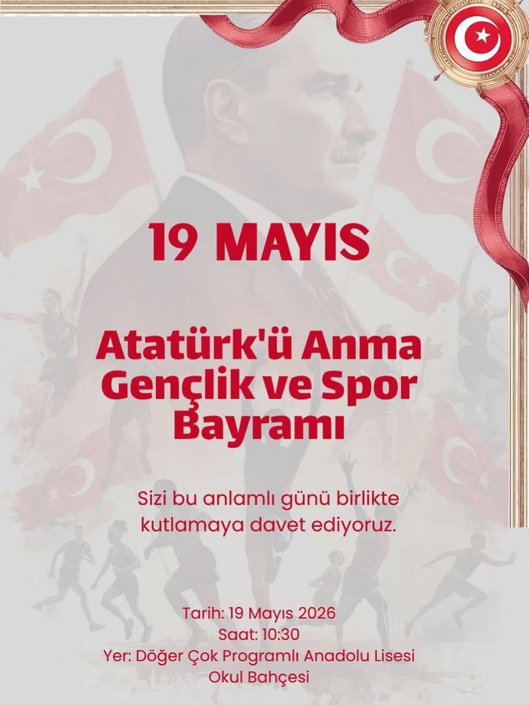 Döğer Anadolu Lisesi 19 Mayıs Gençlik ve Spor Bayramı Kutlamalarına Davet Ediyor