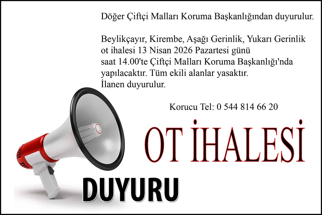 Döğer Çiftçi Malları Koruma Başkanlığından İhale Duyurusu