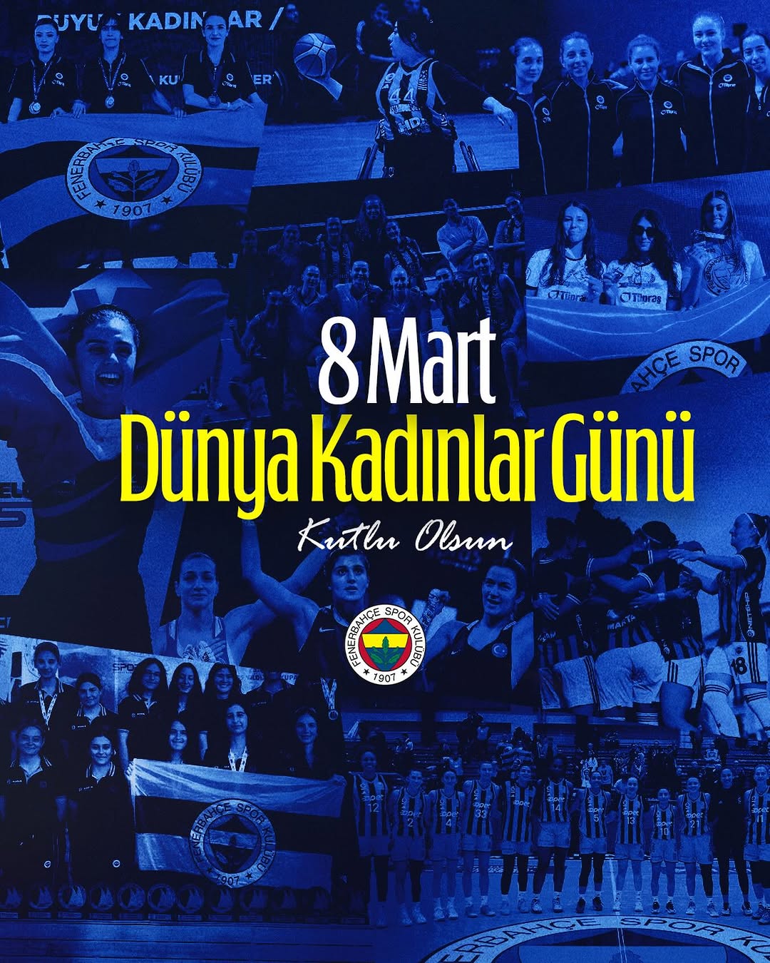 Fenerbahçe'den 8 Mart Dünya Kadınlar Günü Mesajı