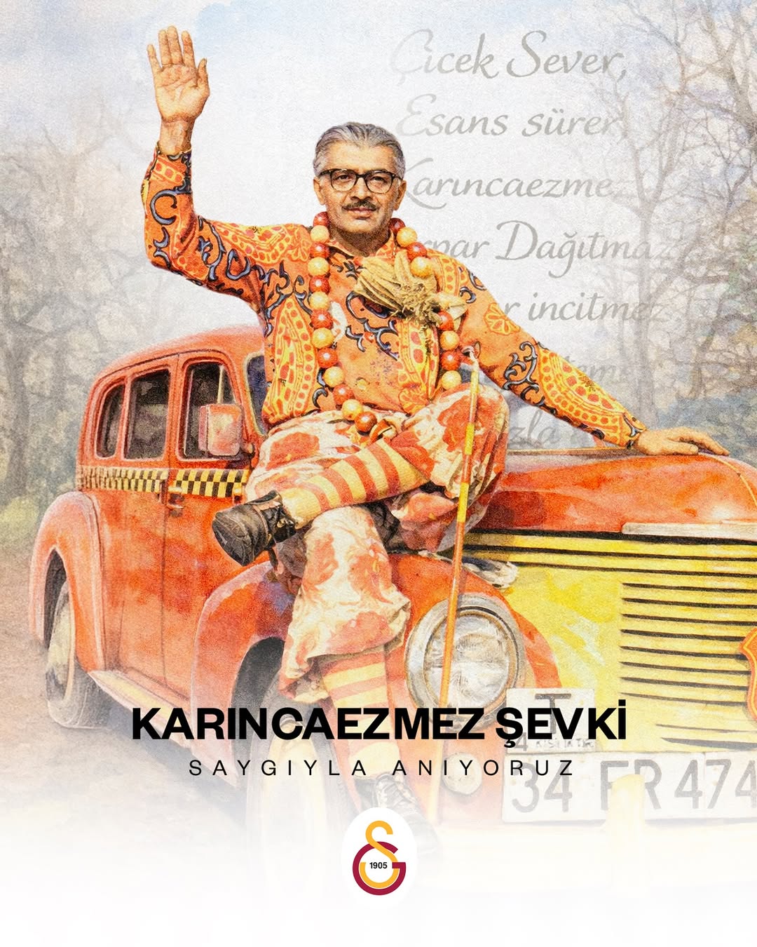 Galatasaray'ı Her Şeyin Önüne Koyan KarıncaezmezŞevki'yi Anıyoruz