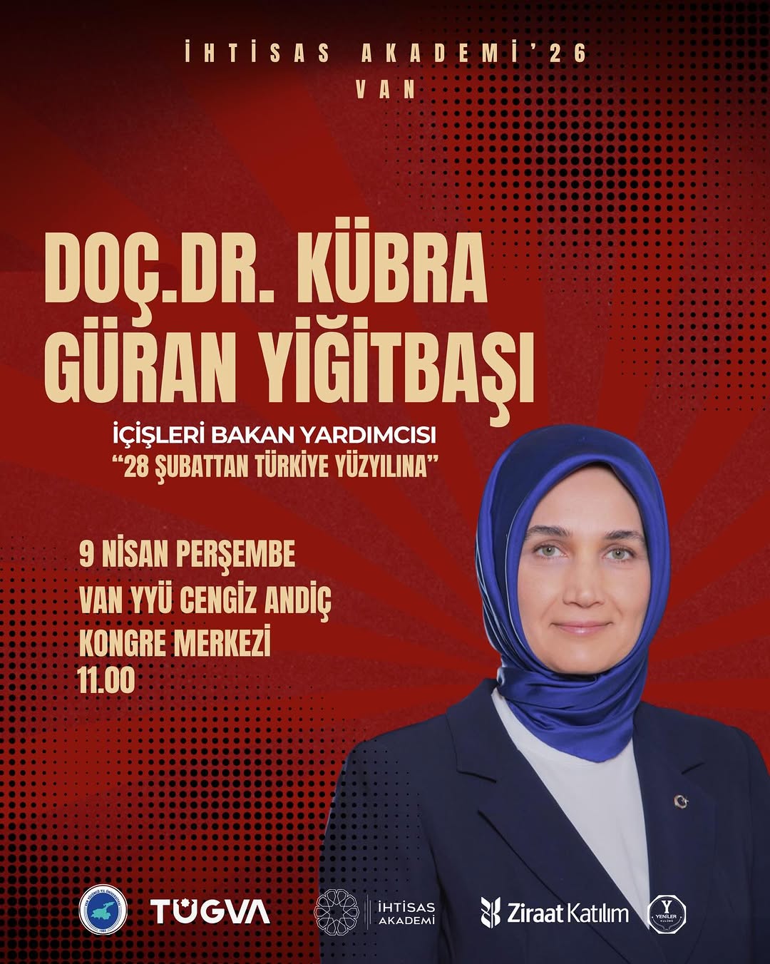 İçişleri Bakan Yardımcısı Kübra Güran Yiğitbaşı Van'da İhtisas Akademi'de Buluşacak