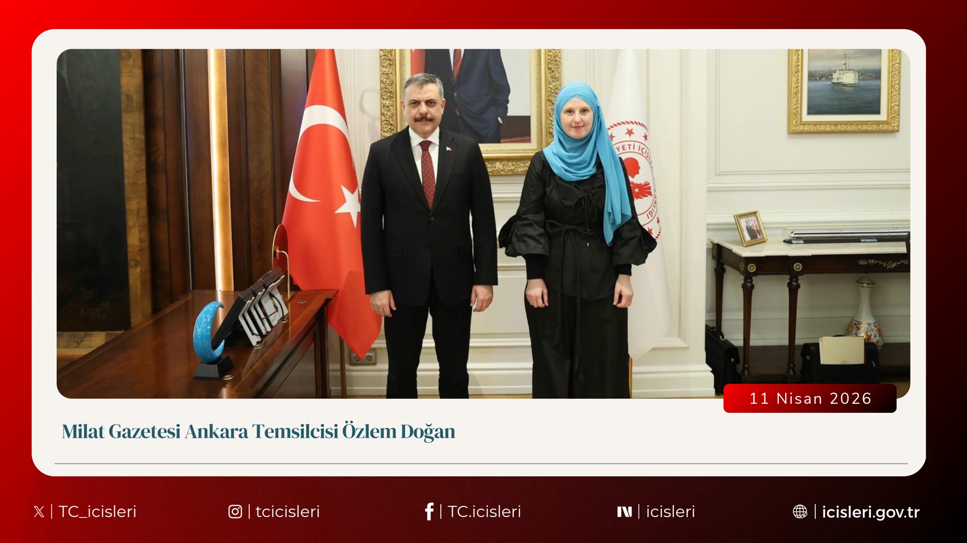 İçişleri Bakanı Mustafa Çiftçi'nin Kabul ve Görüşmeleri