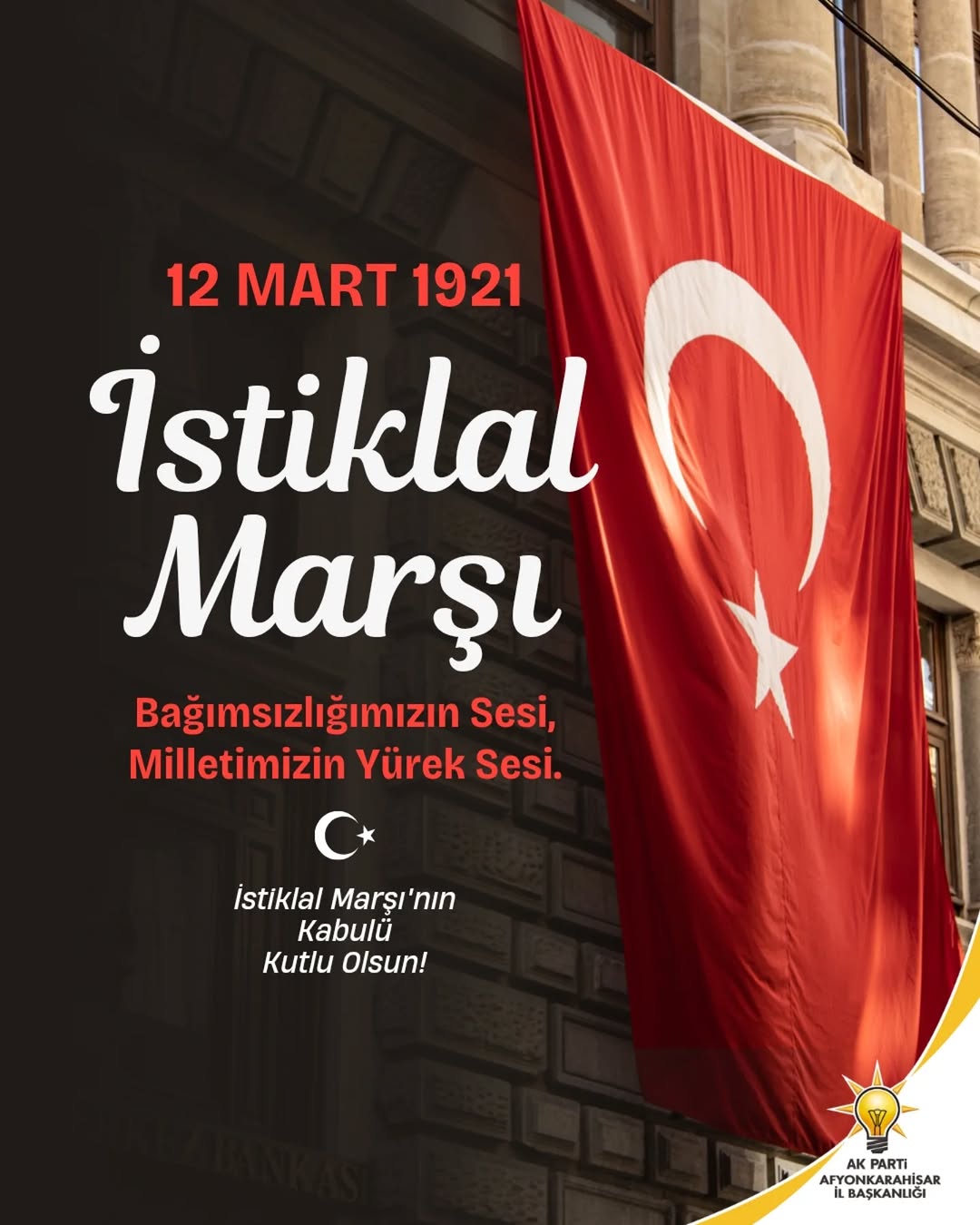 İstiklâl Marşı'nın 105. Kabul Yıl Dönümü Kutlu Olsun!