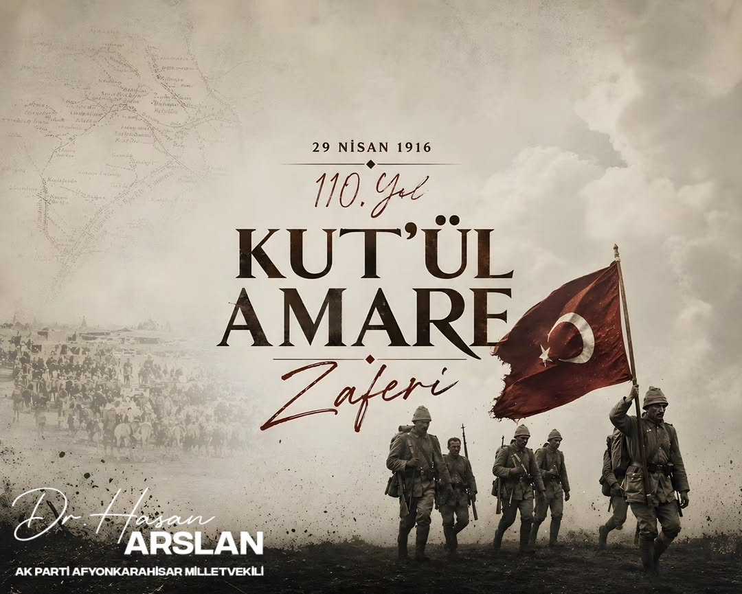 Kut’ül Amare Zaferi'nin Yıl Dönümünde Minnetle Anıldı