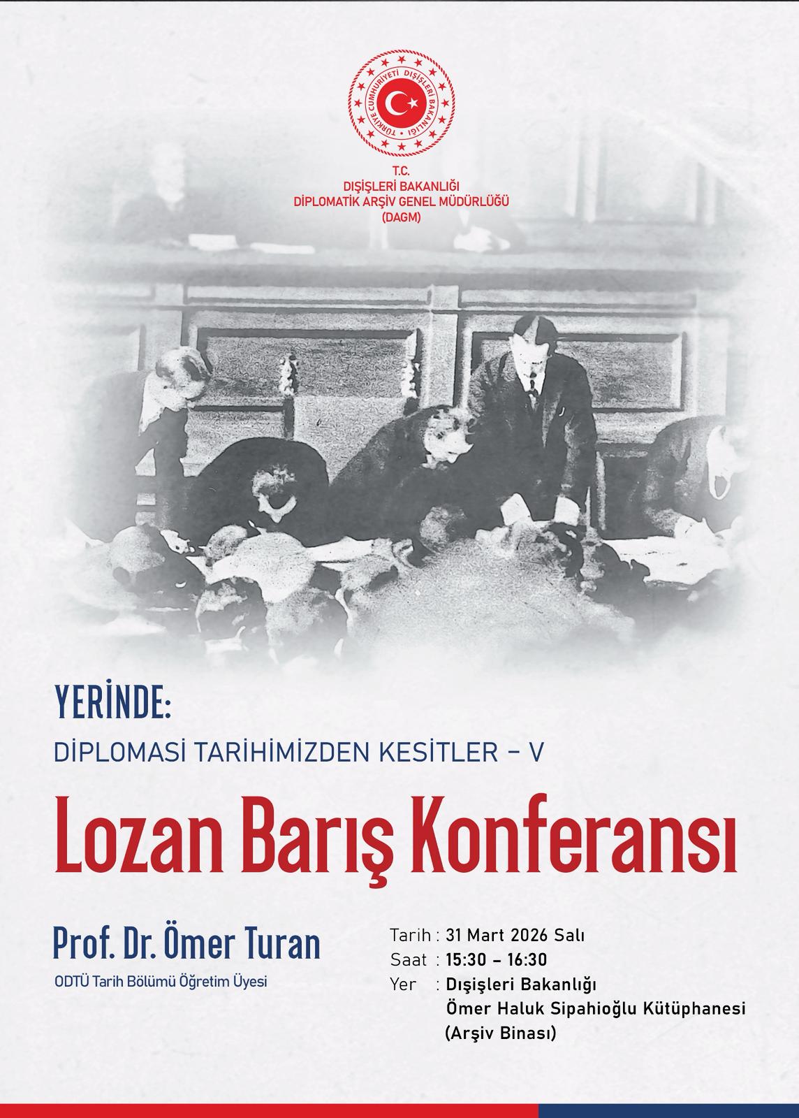 Lozan Konferansı Sunumu Yapıldı