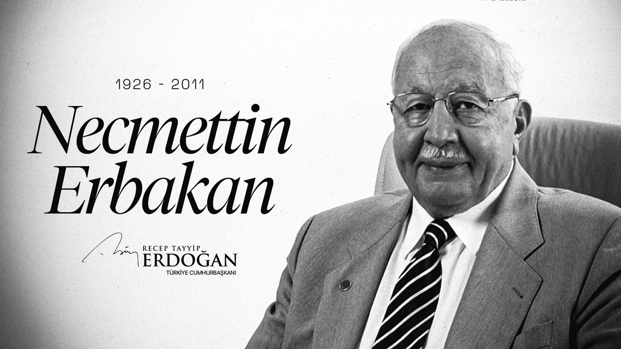 Prof. Dr. Necmettin Erbakan'ı Anma Mesajı: 'Rahmetle ve Hürmetle Yâd Ediyorum'