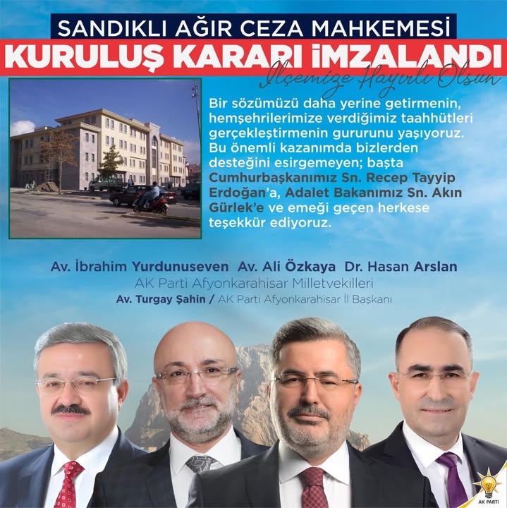 Sandıklı Ağır Ceza Mahkemesi Kuruluş Kararı İmzalandı