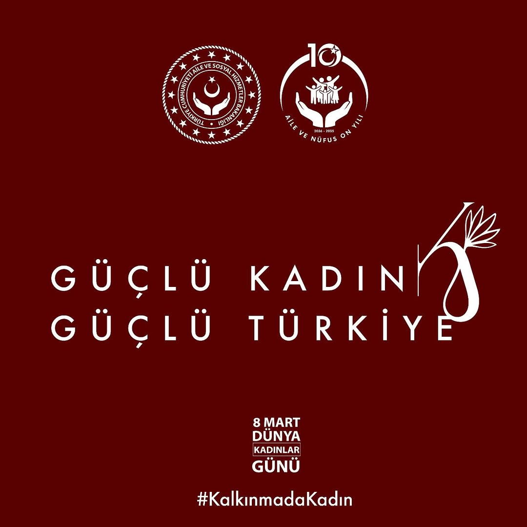 Sürdürülebilir Kalkınmada Kadın Hamlesi: Güçlü Kadın, Güçlü Türkiye