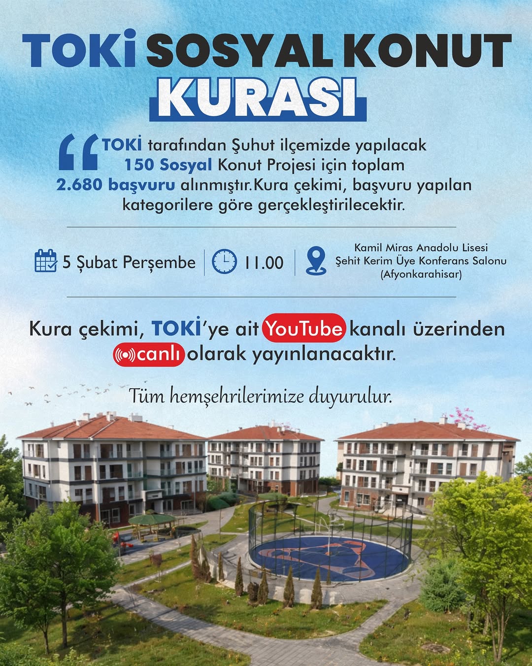 TOKİ Şuhut 150 Sosyal Konut Kura Duyurusu