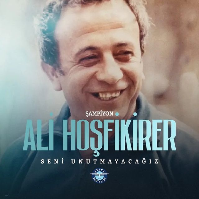 Adana Demirspor Kulübü, Eski Teknik Direktör Ali Hoşfikirer'i Saygıyla Anıyor