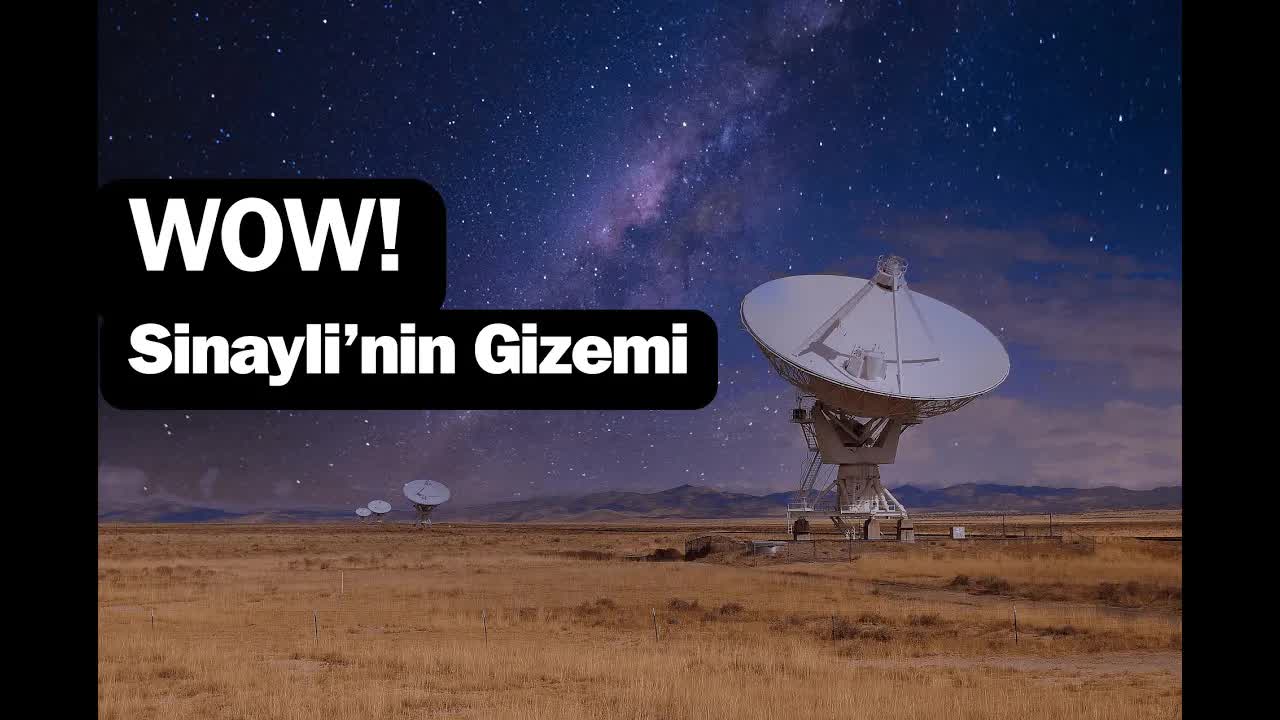 WOW! Sinyalinin Gizemi Hala Çözülemedi