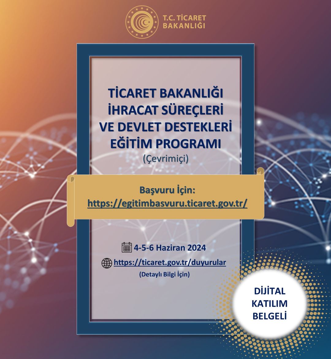 Ticaret Bakanlığından İhracat Eğitimi Duyurusu