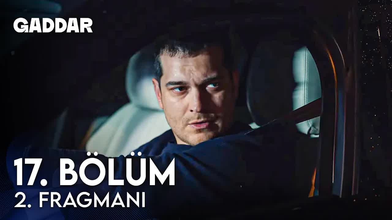 Gaddar Dizisinin 17. Bölüm 2. Fragmanı Yayınlandı!