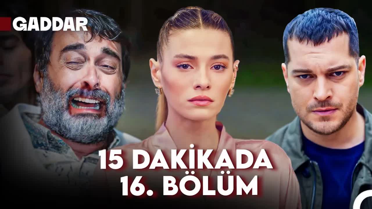 <br/><br/>Gaddar 16. Bölüm Özeti