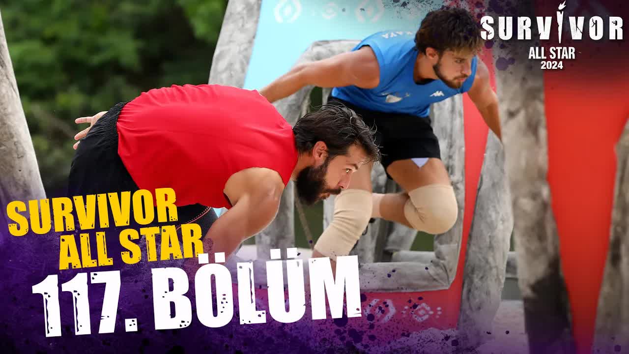 Survivor All Star 2024'ün 117. Bölümünde Heyecan Dorukta!