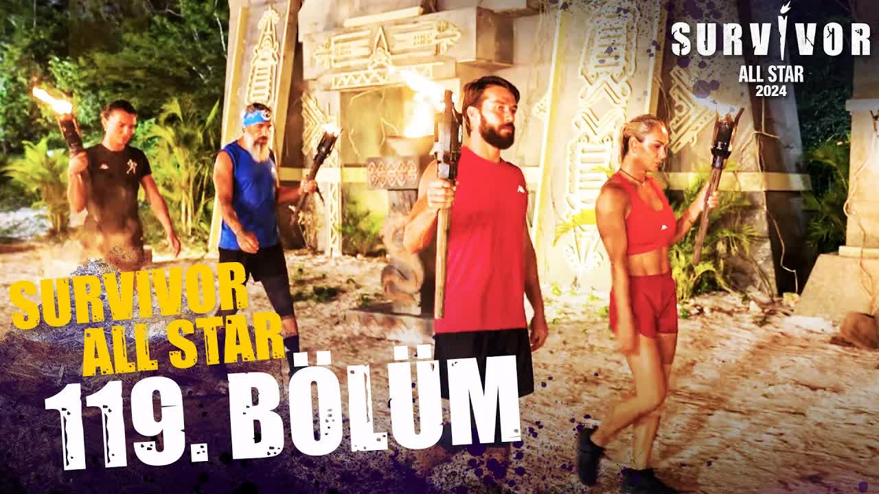 Survivor All Star 2024'ün 119. Bölümünde Büyük Heyecan!