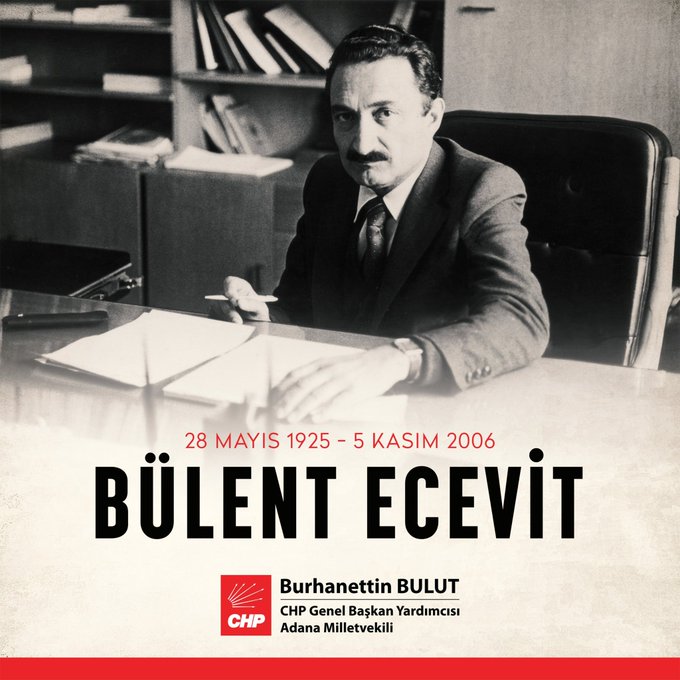 CHP Genel Başkan Yardımcısı Burhanettin Bulut, Bülent Ecevit'i Anma Mesajı Yayımladı