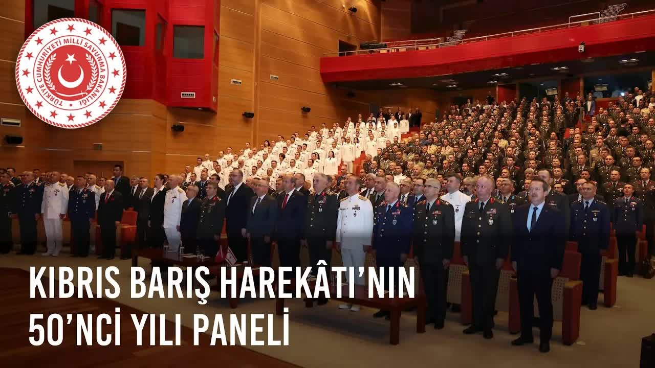 Millî Savunma Bakanı Yaşar Güler, Kıbrıs Barış Harekâtı'nın 50'nci Yılında Panelde Konuştu