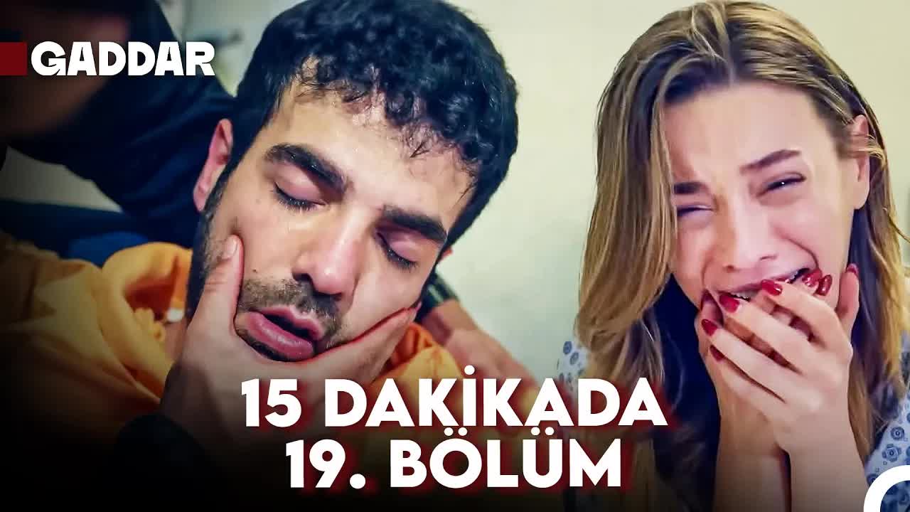 Gaddar 19. Bölümde Neler Yaşandı?