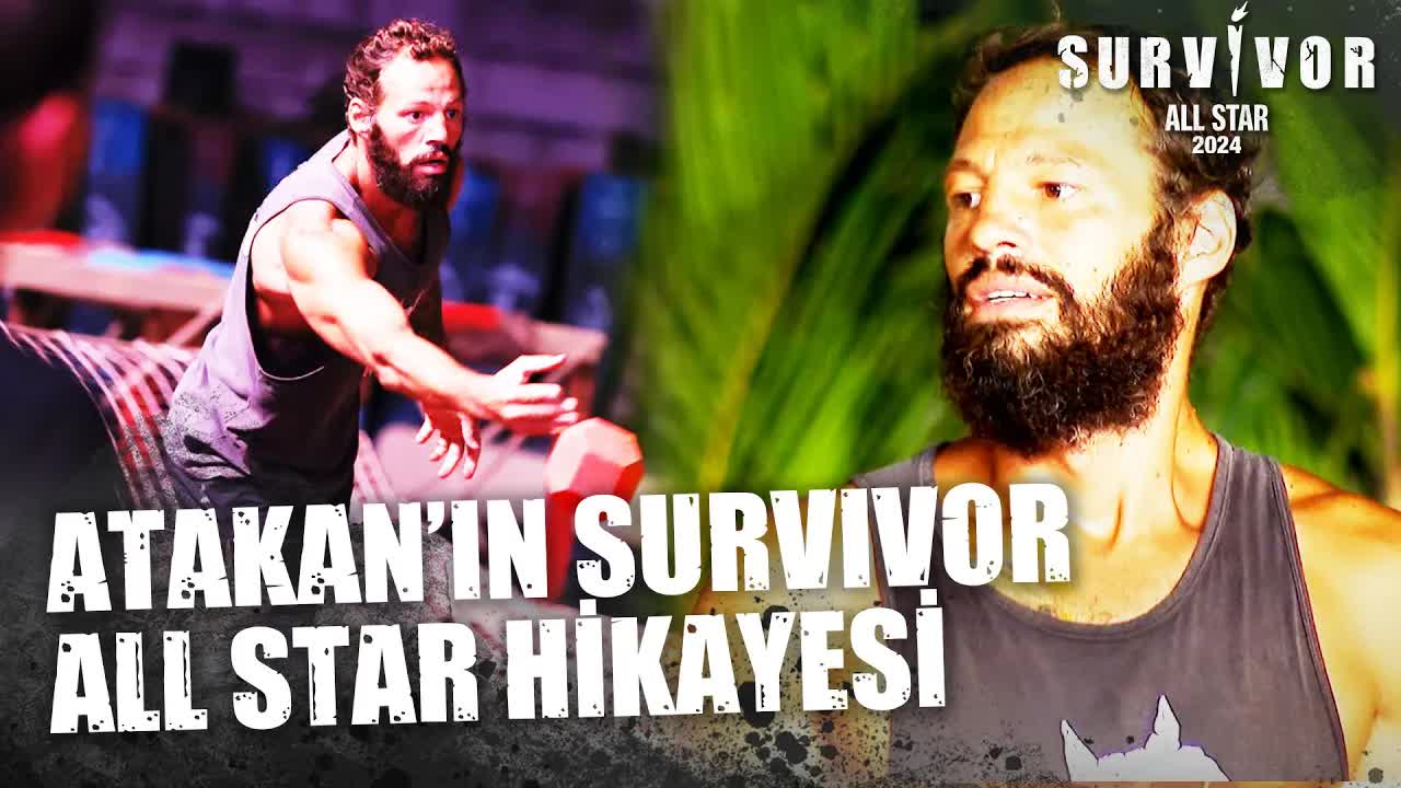 Atakan'ın Survivor All Star Yolculuğu