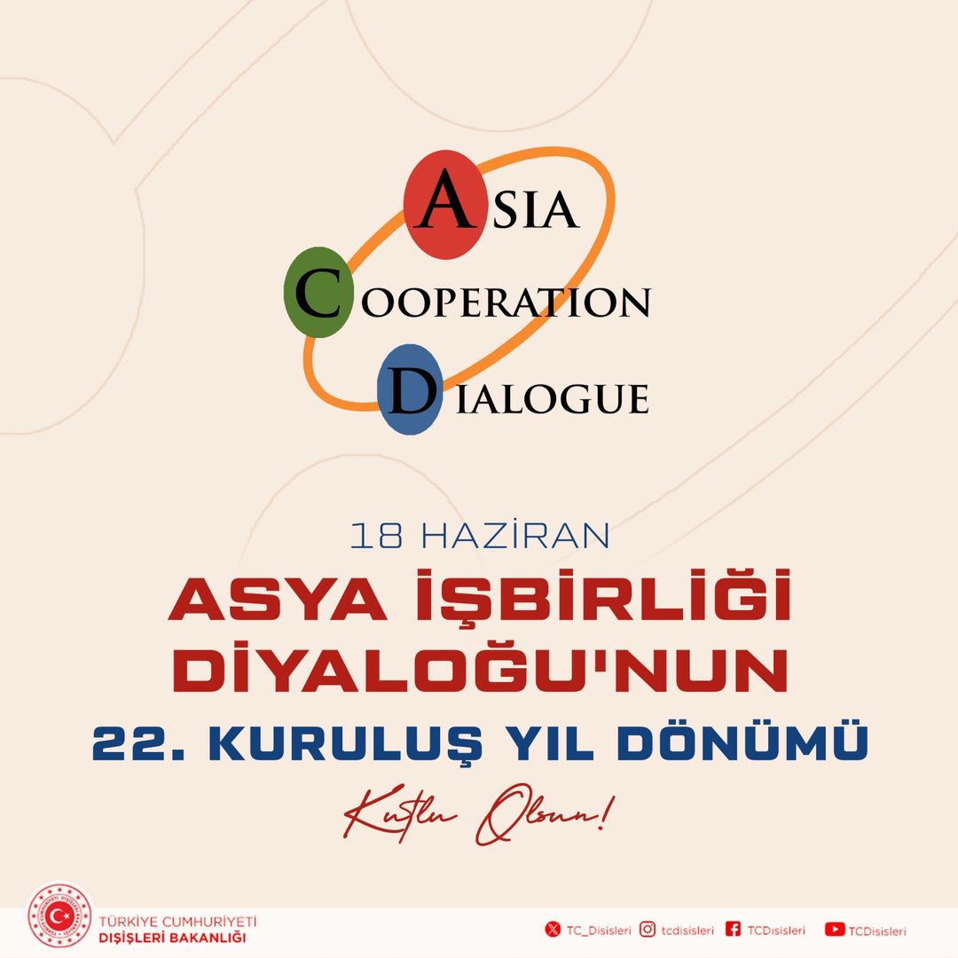 Asya İşbirliği Diyaloğu (AİD) 22. Yılını Kutluyor