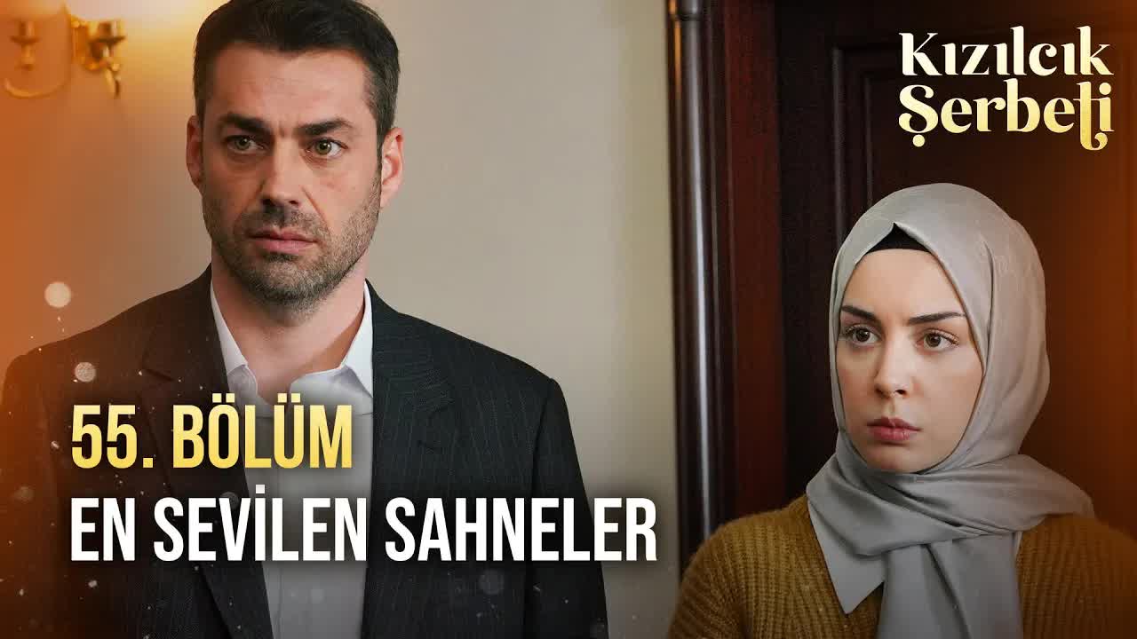 55. Bölüm En Sevilen Sahneler | Kızılcık Şerbeti