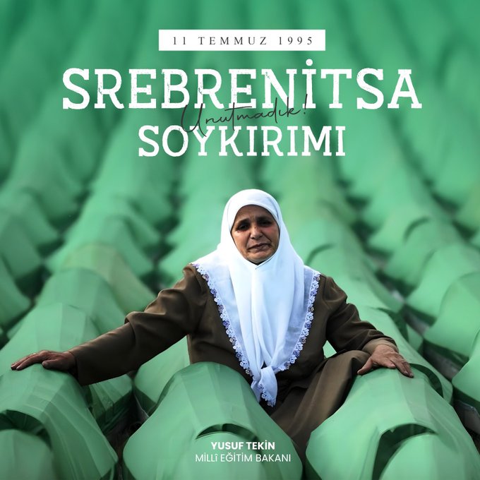 Millî Eğitim Bakanı Yusuf Tekin, Srebrenitsa Katliamı'nın 29. Yıl Dönümünde Soykırımı Anma Mesajı Yayımladı