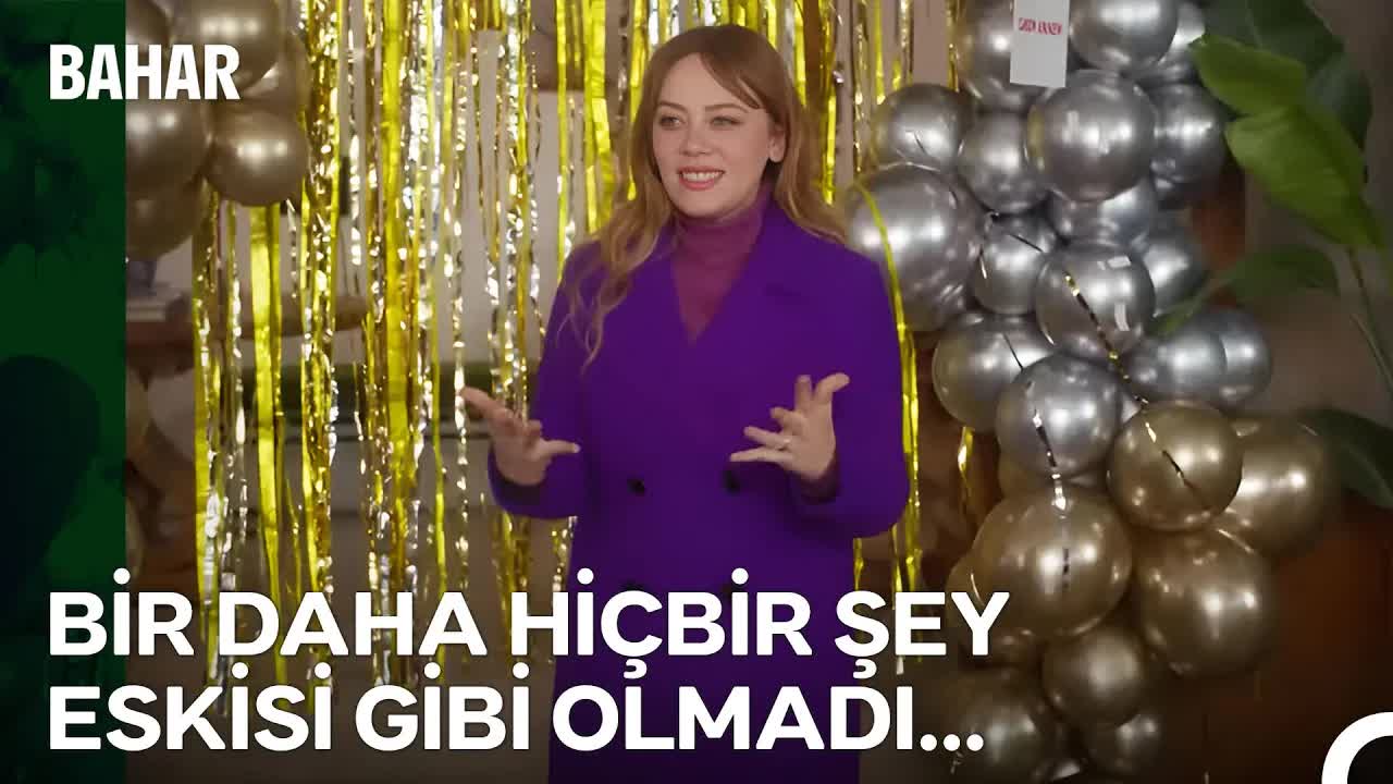 Bahar evine geri döndü ve hayatı hiçbir şekilde eskisi gibi olmayacak