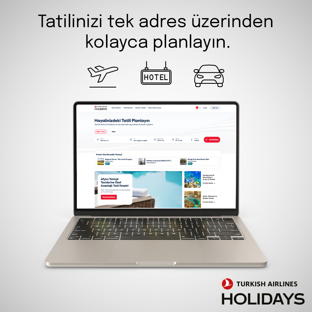 Türk Hava Yolları, Turkish Airlines Holidays İle Tatil Keyfini Yükseltiyor