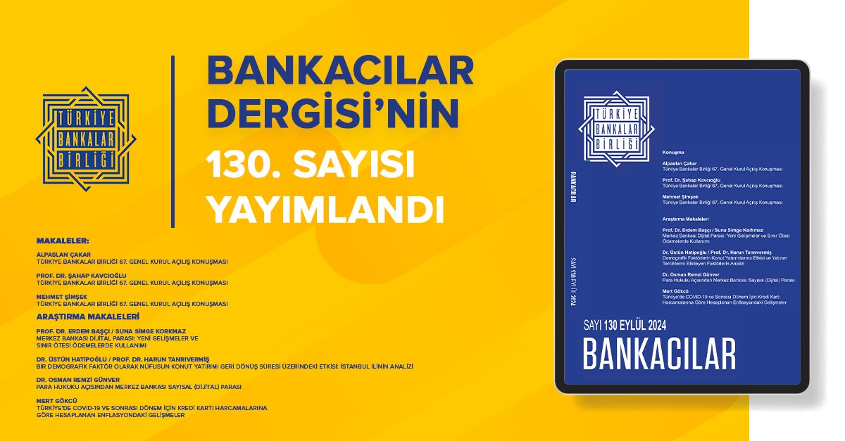 Türkiye Bankalar Birliği tarafından yayımlanan Bankacılar Dergisi’nin 130. Sayısı