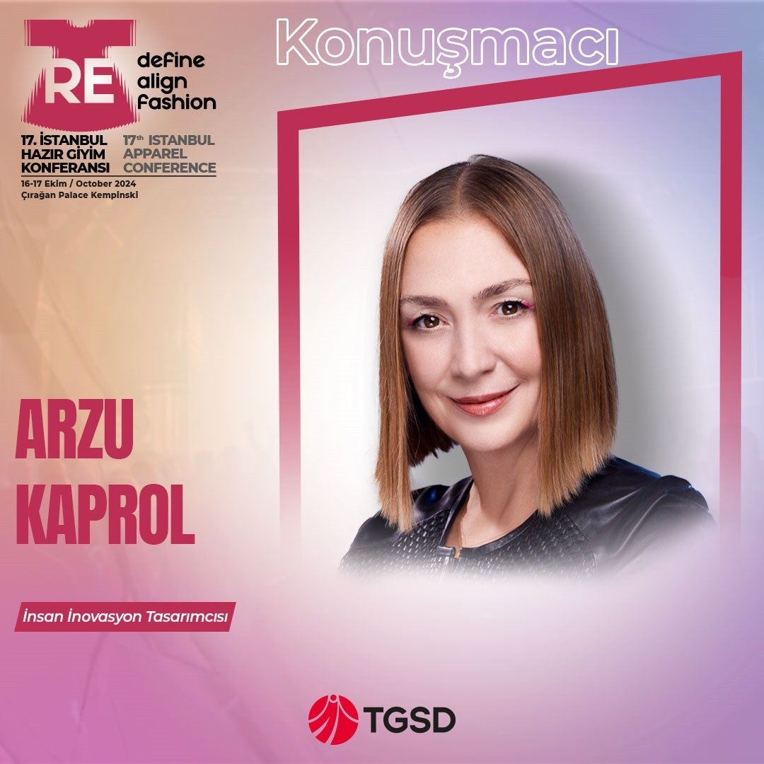 Arzu Kaprol, İstanbul Hazır Giyim Konferansı'nda Yer Alacak