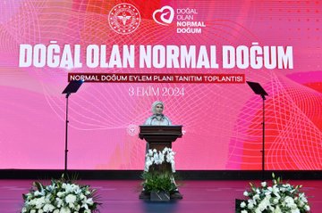 Saygıdeğer Emine Erdoğan'ın Himayesinde Normal Doğum Eylem Planı Uygulaması Gerçekleştirildi