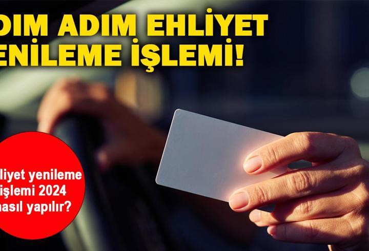 Ehliyet Yenileme İşlemleri Hakkında Bilgiler