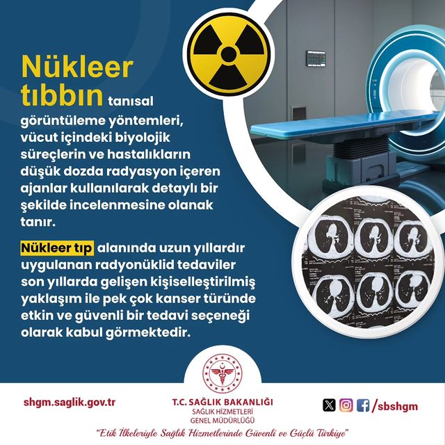 Nükleer Tıpta Kullanılan Teknolojiler Hastalıkların Erken Teşhisine ve Kişiye Özel Tedaviye Yardımcı Oluyor